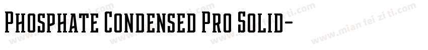 Phosphate Condensed Pro Solid字体转换